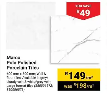 Builders Express Marco Polo Polished Porcelain Tiles offer