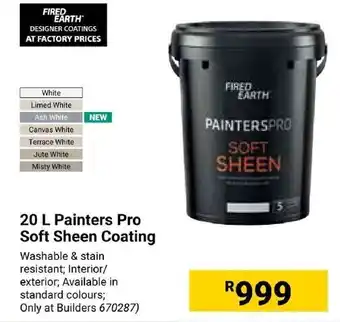 Builders Express FIRED EARTH Painters Pro Soft Sheen Coating offer