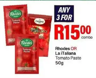 Take 'n Pay Rhodes OR La italiana Tomato Paste offer