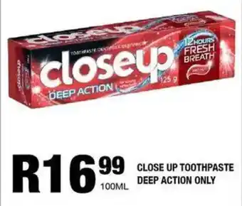 Take 'n Pay Close up toothpaste deep action only offer