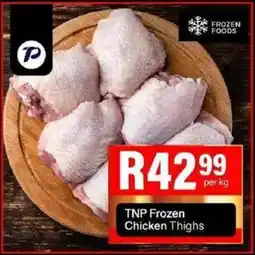 Take 'n Pay TNP Frozen Chicken Thighs offer