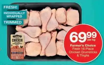 Checkers Hyper Farmer's Choice Fresh Chicken Drumsticks & Thighs offer