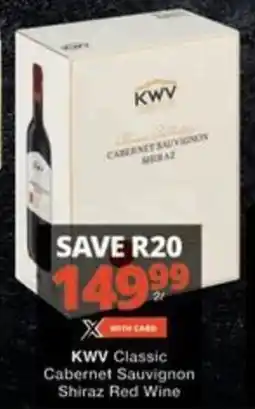 Checkers Hyper KWV Classic Cabernet Sauvignon Shiraz Red Wine offer