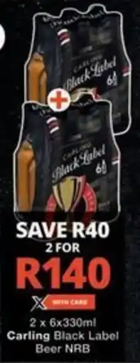 Checkers Hyper Carling Black Label Beer NRB offer