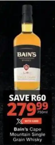 Checkers Hyper Bain's Cape Mountain Single Grain Whisky offer