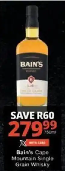 Checkers Hyper Bain's Cape Mountain Single Grain Whisky offer