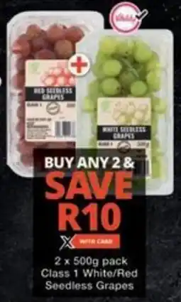 Checkers Hyper Class 1 White/Red Seedless Grapes offer