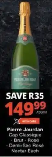 Checkers Hyper Pierre Jourdan Cap Classique offer