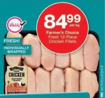 Checkers Hyper Farmer's Choice Fresh Chicken Fillets offer