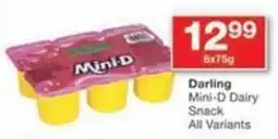 Checkers Hyper Darling Mini-D Dairy Snack All Variants offer