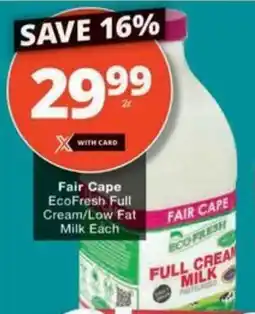 Checkers Hyper Fair Cape EcoFresh Full Cream/Low Fat Milk Each offer