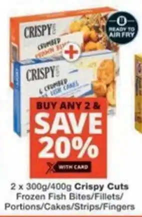 Checkers Hyper Crispy Cuts Frozen Fish Bites/Fillets/ Portions/Cakes/Strips/Fingers offer