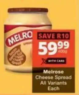 Checkers Hyper Melrose Cheese Spread All Variants Each offer