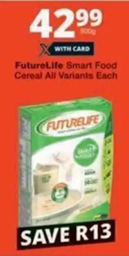 Checkers Hyper FutureLife Smart Food Cereal All Variants Each offer