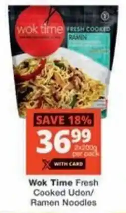 Checkers Hyper Wok Time Fresh Cooked Udon/ Ramen Noodles offer