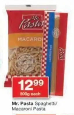 Checkers Hyper Mr. Pasta Spaghetti/ Macaroni Pasta offer