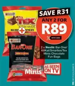 Checkers Hyper Nestlé Bar-One/ KitKat/Smarties/Tex Minis Chocolate Fun Bags offer