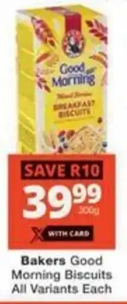 Checkers Hyper Bakers Good Morning Biscuits All Variants Each offer