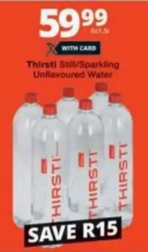 Checkers Hyper Thirsti Still/Sparkling Unflavoured Water offer