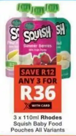 Checkers Hyper Rhodes Squish Baby Food Pouches All Variants offer