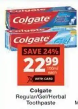 Checkers Hyper Colgate Regular/Gel/Herbal Toothpaste offer