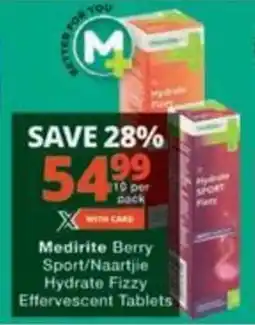 Checkers Hyper Medirite Berry Sport/Naartjie Hydrate Fizzy Effervescent Tablets offer