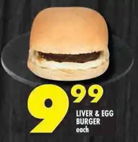 Shoprite Liver & egg burger offer