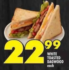 Shoprite White toasted dagwood offer