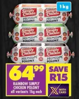 Shoprite Rainbow simply chicken polony all variants offer