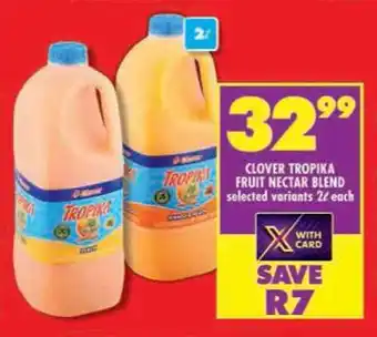 Shoprite Clover tropika fruit nectar blend selected variants offer