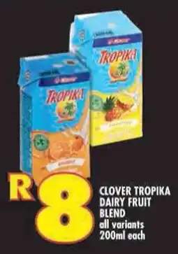 Shoprite Clover tropika dairy fruit blend offer