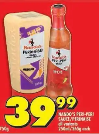 Shoprite Nando's peri-peri sauce/perinaise all variants offer