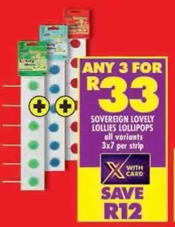 Shoprite Sovereign lovely lollies lollipops all variants offer