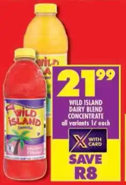 Shoprite Wild island dairy blend concentrate all variants offer