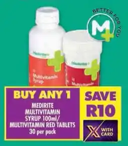 Shoprite Medirite multivitamin syrup/ multivitamin red tablets offer