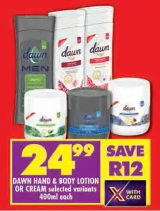 Shoprite Dawn hand & body lotion or cream selected variants offer