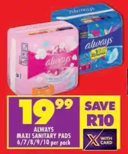 Shoprite Always maxi sanitary pads offer