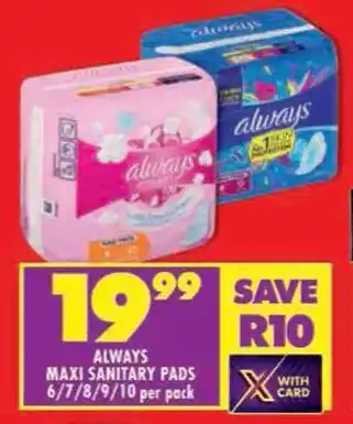 Shoprite Always maxi sanitary pads offer