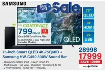 Incredible Connection SAMSUNG 75-inch Smart QLED 4K-75Q60D + Samsung HW-C450 300W Sound Bar offer