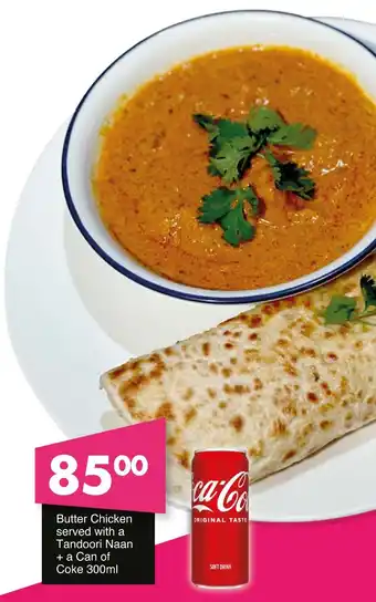 Save Hyper Butter Chicken served with a Tandoori Naan + a Can of Coke offer