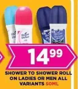 Goal Supermarket Shower to shower roll on ladies or men all variants offer