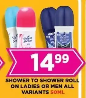 Goal Supermarket Shower to shower roll on ladies or men all variants offer