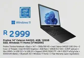 Computer Mania Proline 14" Celeron N4020, 4GB, 128GB SSD, Windows 11 Home (V146GNK) offer