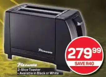 Pick n Pay Pineware 2-Slice Toaster offer