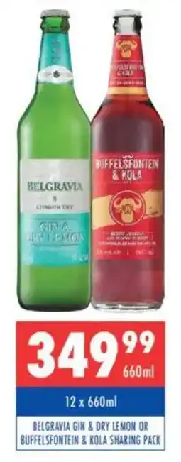 Ultra Liquors Belgravia gin & dry lemon or buffelsfontein & kola sharing pack offer