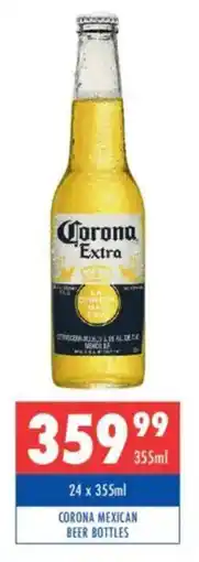 Ultra Liquors Corona mexican beer bottles offer