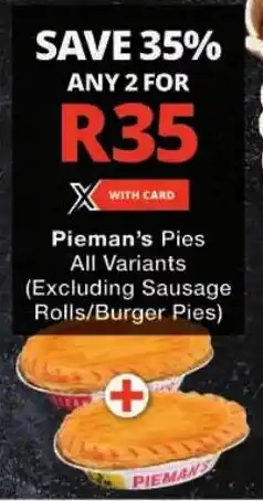 Checkers Pieman's Pies All Variants (Excluding Sausage Rolls/Burger Pies) offer