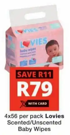 Checkers Lovies Scented/Unscented Baby Wipes offer