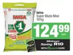 SuperSpar Iwisa Super Mazie Meal offer