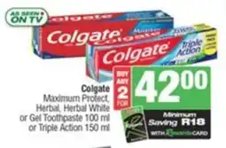 SuperSpar Colgate Maximum Protect Herbal, Herbal White or Gel Toothpaste or Triple Action offer